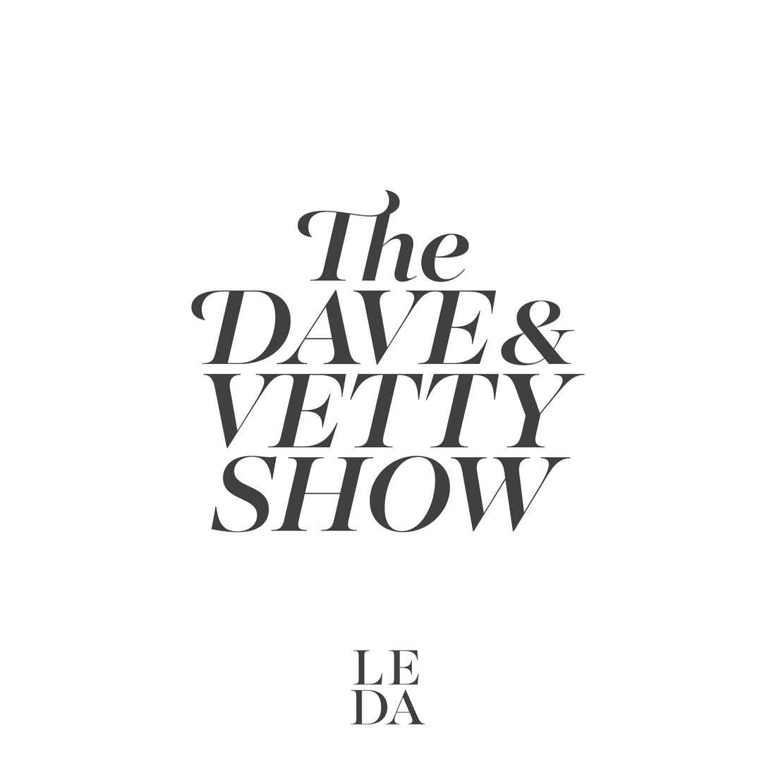 "The Dave & Vetty Show | DAVID KURZYDLO & YVETTE TEN-BOHMER